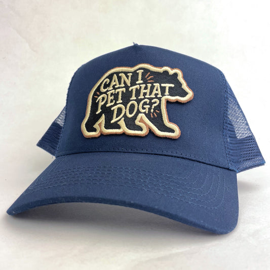 Can I Pet That Dog? Trucker Hat