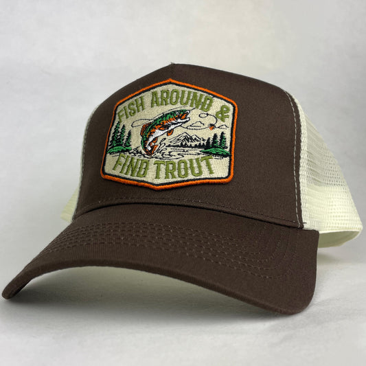Fish Around & Find Trout Hat | Embroidered Fishing Trucker Cap